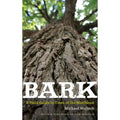Bark: A Field Guide to Trees of the Northeast