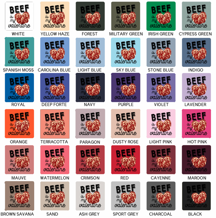 Beef Is My Valentine– Crewneck