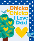 Chicka Chicka I Love Dad (Chicka Chicka Book, A) cover image