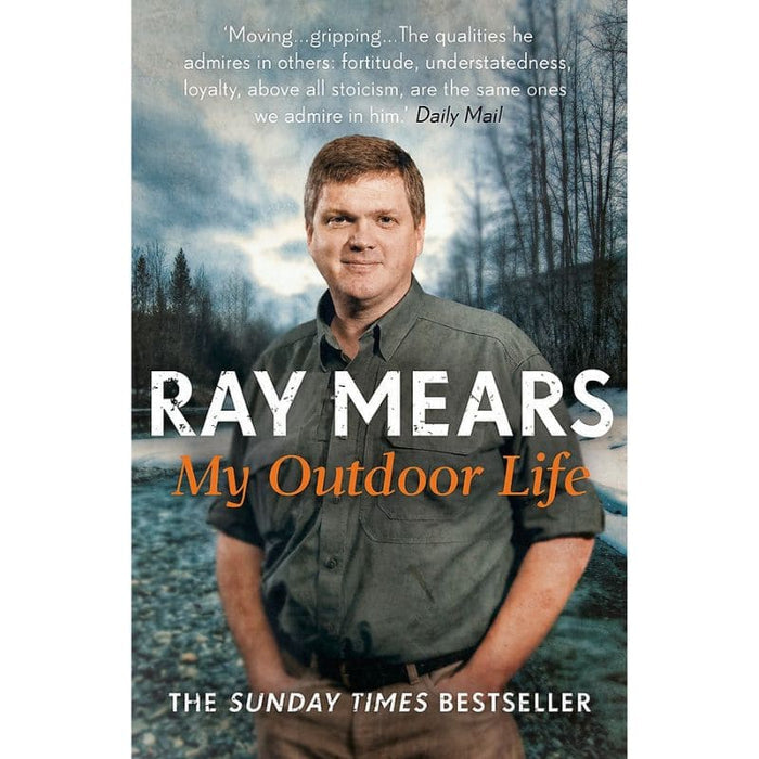My Outdoor Life by Ray Mears