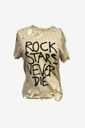 Rock Stars Never Die Distressed T-Shirt