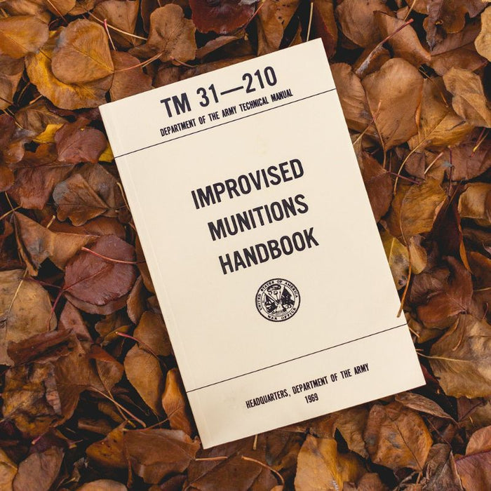 US Army - Improvised Munitions Handbook TM 31-210