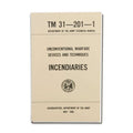 US Army - Unconventional Warfare Devices & Techniques Incendiaries TM 31-201-1
